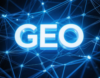 海淀区​GEO优化重塑智能搜索格局，开启数字化推广新方式